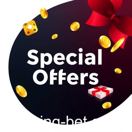 Exploring 'Special Offers': Unlock Exceptional Value with 'Playingbet'